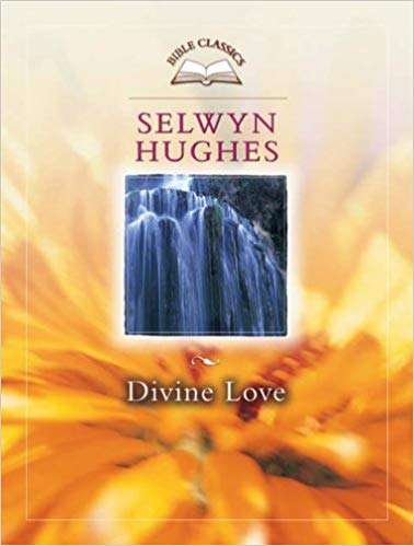 Divine Love PB - Selwyn Hughes